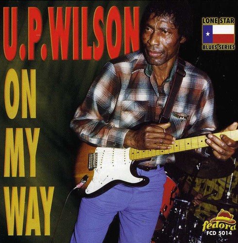 U.P. Wilson: On My Way - COMPACT DISCS