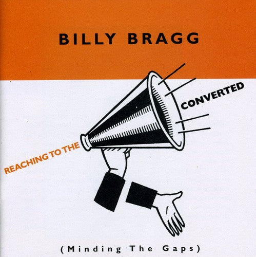 Billy Bragg: Reaching to the Converted - COMPACT DISCS