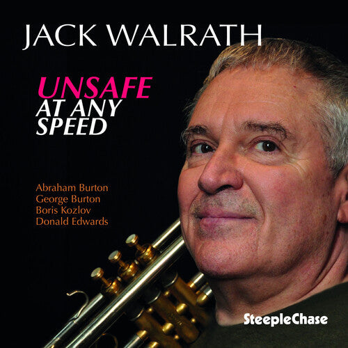 Jack Walrath: Unsafe at Any Speed - COMPACT DISCS