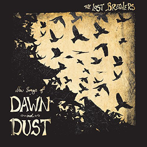 The Lost Brothers: New Songs of Dawn & Dust - VINYL LP