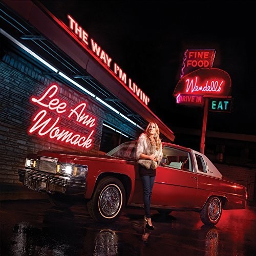 Lee Ann Womack: Way I'm Livin - VINYL LP