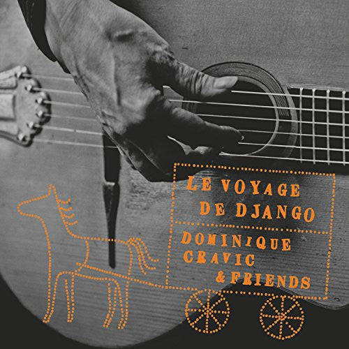 Dominique Cravic: Le Voyage de Django - COMPACT DISCS
