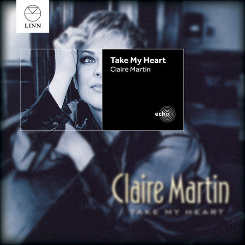 Claire Martin: Take My Heart - COMPACT DISCS