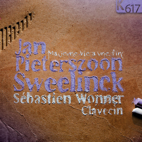 Sweelinck: Jan Pieterszoon Sweelinck: Ma Jeune Vie - COMPACT DISCS