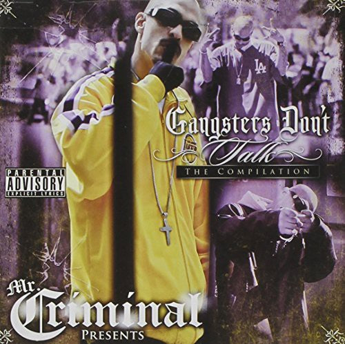 Mr. Criminal: Gangsters Don't Talk - COMPACT DISCS