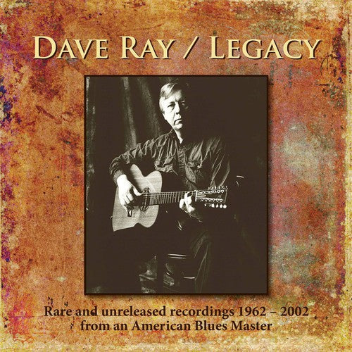 Dave Ray: Legacy - COMPACT DISCS
