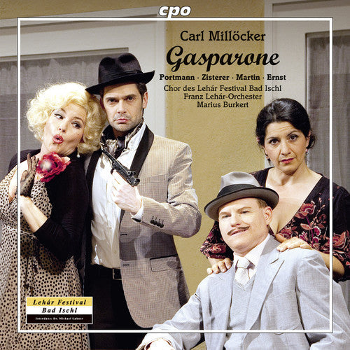 Milloecker / Ernst / Martin / Portmann / Zisterer: Gasparone - COMPACT DISCS