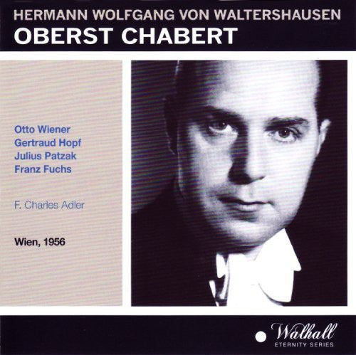 Waltershausen / Charles Adler: Oberst Chabert - COMPACT DISCS
