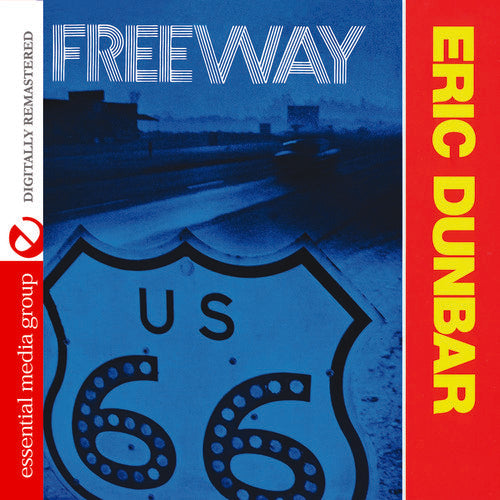 Eric Dunbar: Freeway - COMPACT DISCS