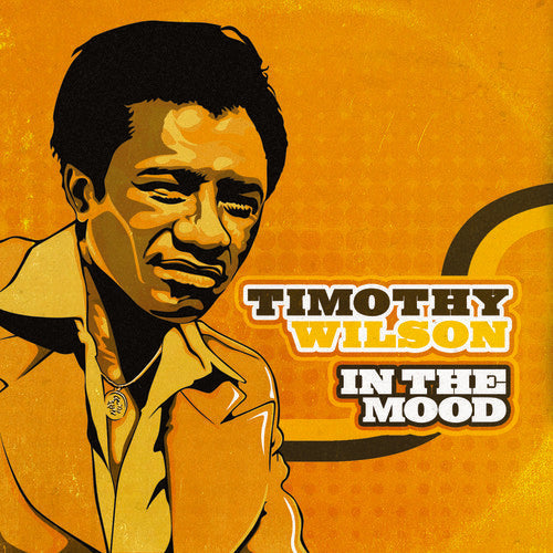 Timothy Wilson: In the Mood - COMPACT DISCS