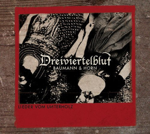 Dreiviertelblut: Lieder Vom Unterholz - VINYL LP