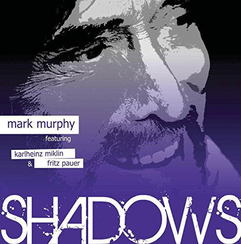 Mark Murphy: Shadows - COMPACT DISCS