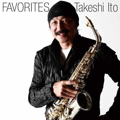 Takeshi Ito: Favorites - SUPER-AUDIO CD