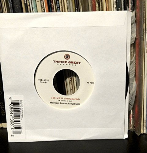 Lauren Buckwild & Meyhem: 100 MPH (Feat. Action Bronson) - 7-INCH SINGLE