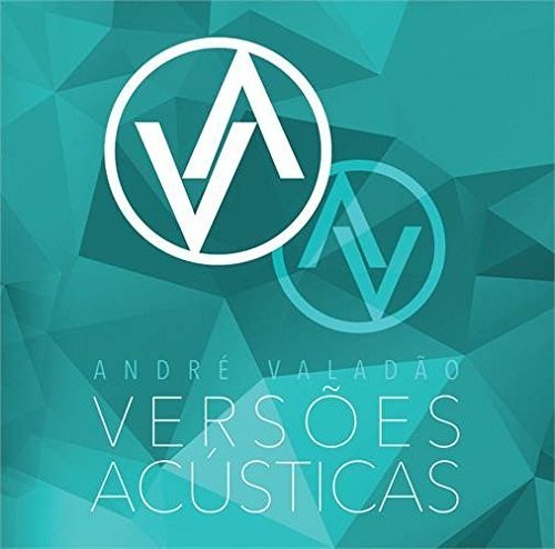 André Valadão: Versoes Acusticas - COMPACT DISCS