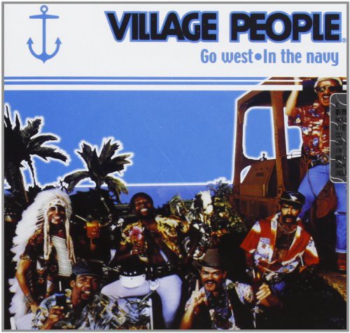 The Village People: Go West-In the Navy - COMPACT DISCS