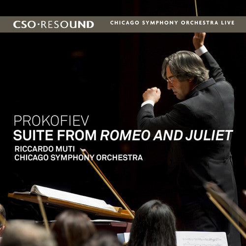 Prokofiev / Muti / Chicago Sym Orch: Suite from Romeo & Juliet - COMPACT DISCS
