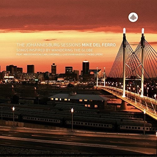 Mike del Ferro: The Johannesburg Sessions - COMPACT DISCS