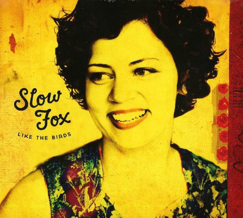 Slow Fox: Like the Birds - COMPACT DISCS
