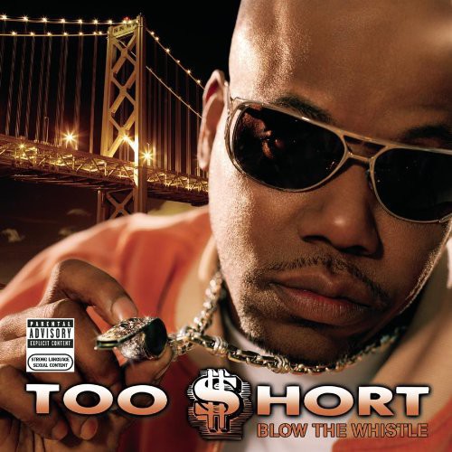 Too $hort: Blow the Whistle - COMPACT DISCS
