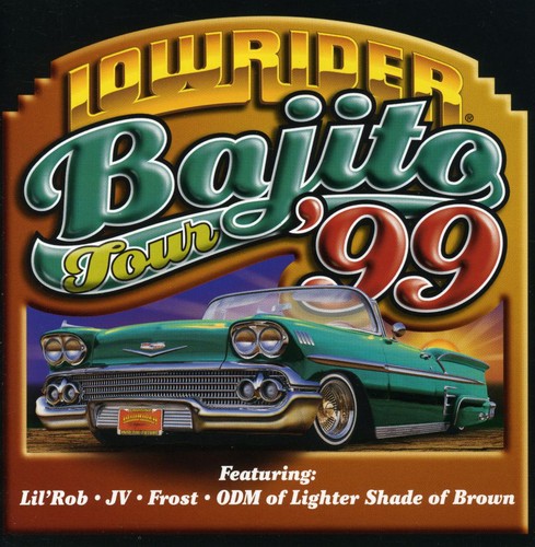 Various Artists: Lowrider Bajito Tour '99 - COMPACT DISCS