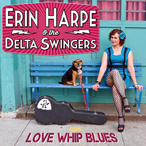 Erin Harpe & Delta Swingers: Love Whip Blues - COMPACT DISCS