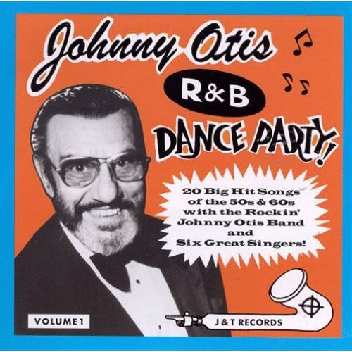 Johnny Otis: Johnny Otis R&b Dance Party Vol.1 - COMPACT DISCS