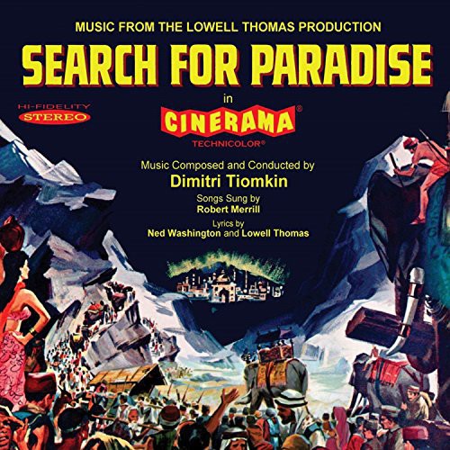 Dimitri Tiomkin: Search for Paradise (Music From the Lowell Thomas Production) - COMPACT DISCS