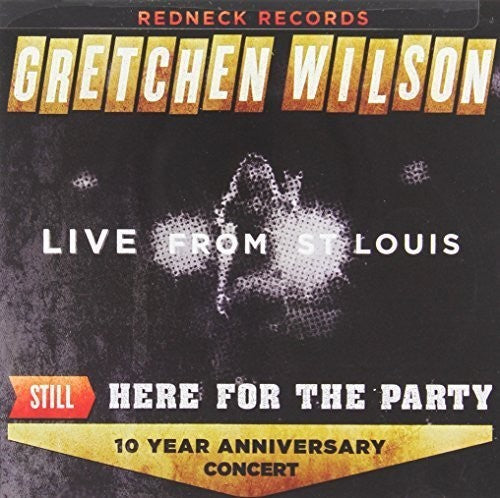 Gretchen Wilson: Still Here for the Party - COMPACT DISCS