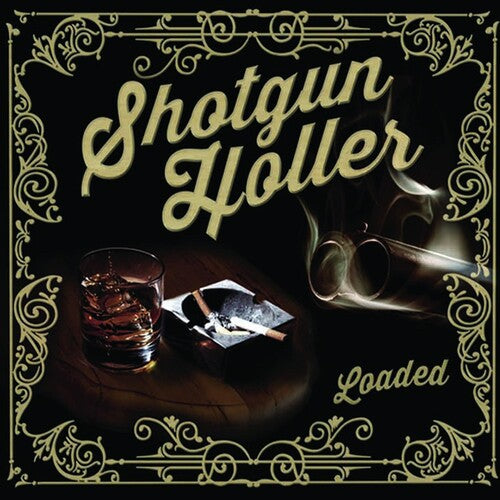 Shotgun Holler: Loaded - COMPACT DISCS
