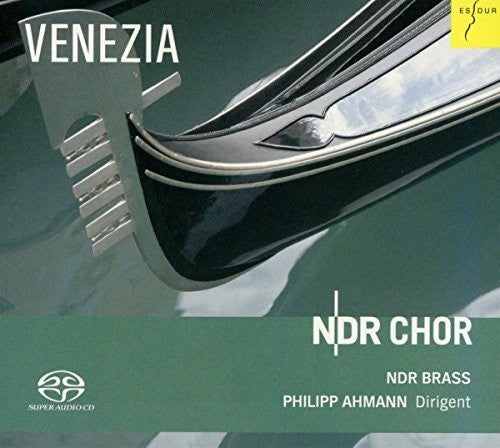 Gabrieli / Ndr Choir / Ndr Brass / Ahmann: Venezia: Works of Gabrieli Monteverdi Liszt Wagner - SUPER-AUDIO CD