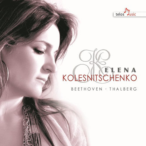 Beethoven / Thalberg / Kolesnitschenko: Works for Piano - COMPACT DISCS