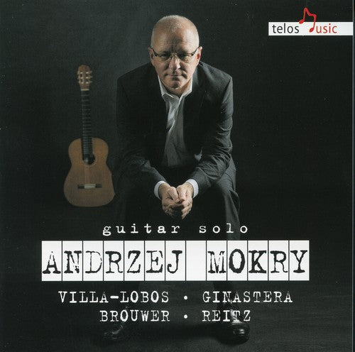 Brouwer / Villa-Lobos / Ginastera / Reitz / Mokr: Guitar Solo - COMPACT DISCS