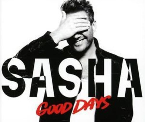 Sasha: Good Days - CD SINGLE
