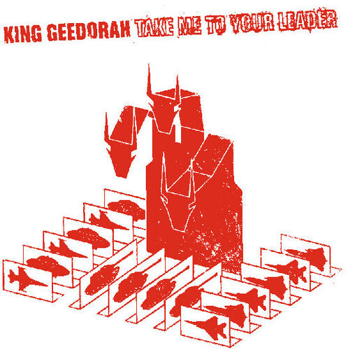 King Geedorah: Take Me to Your Leader - VINYL LP