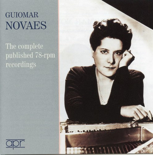 Guiomar Novaes: Comp Published 78-RPM Recordings - COMPACT DISCS