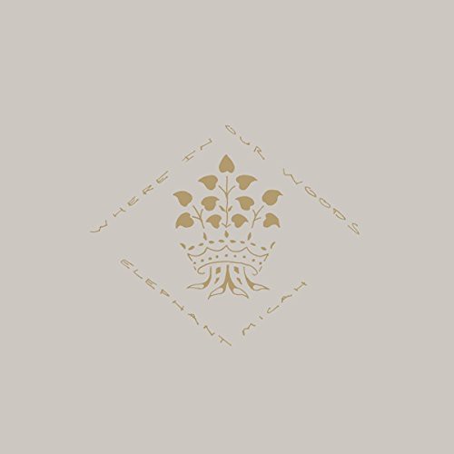 Elephant Micah: Where in Our Woods - VINYL LP