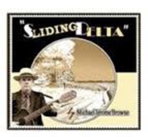 Michael Jerome Browne: Sliding Delta - COMPACT DISCS