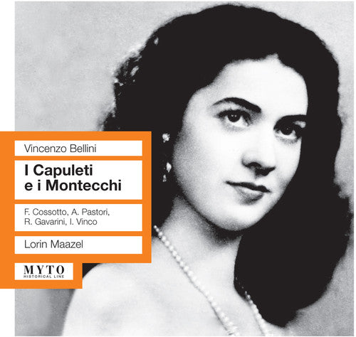 Bellini / Tatozzi / Pastori / Cosotto / Maazel: I Capuleti E I Montecchi - COMPACT DISCS