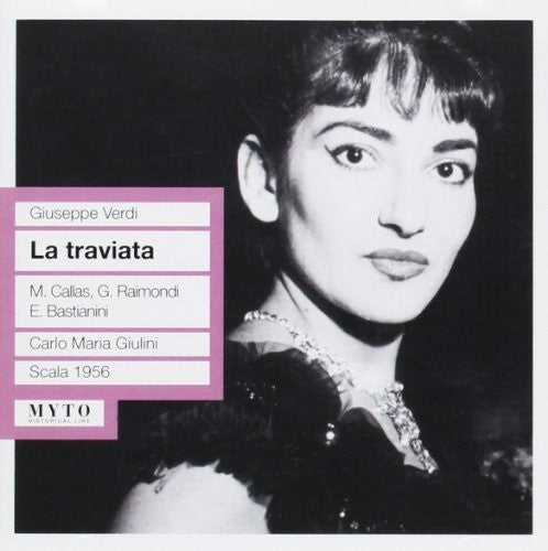 Verdi / Callas: La Traviata: Callas-Raimondi - COMPACT DISCS