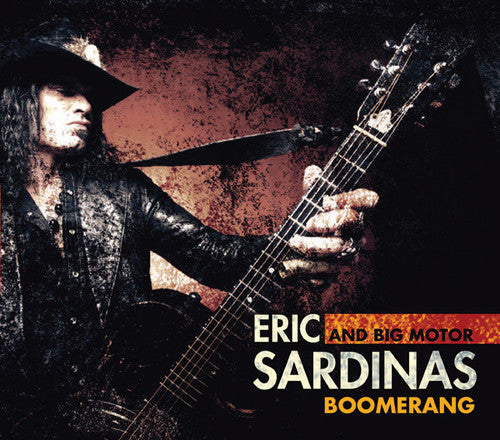 Eric Sardinas & Big Motor: Boomerang - VINYL LP