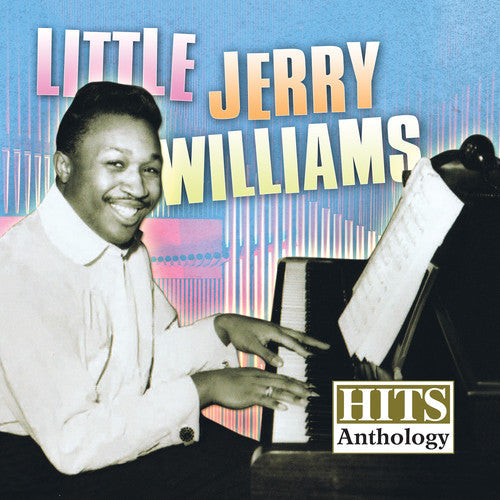 Little Jerry Williams: Hits Anthology - COMPACT DISCS