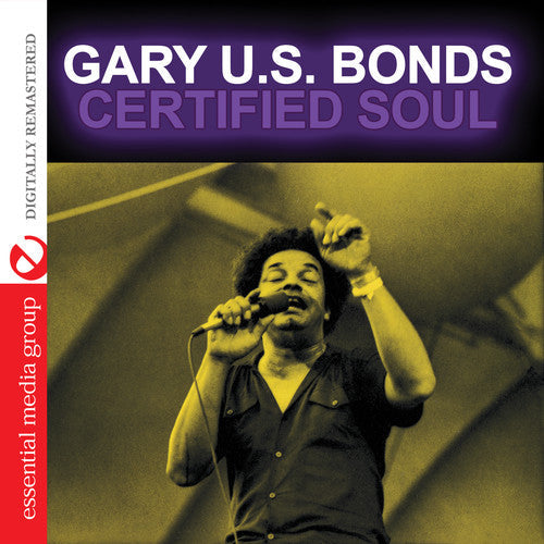 Gary Bonds U.S.: Certified Soul - COMPACT DISCS