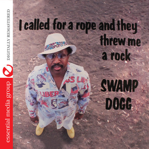 Swamp Dogg: I Called for a Rope & They Threw Me a Rock - COMPACT DISCS