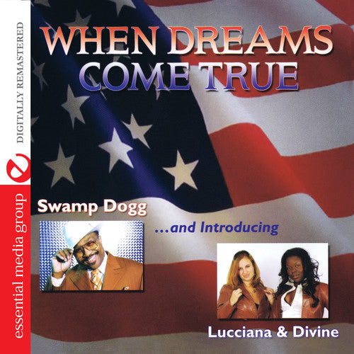 Swamp Dogg: When Dreams Come True - COMPACT DISCS