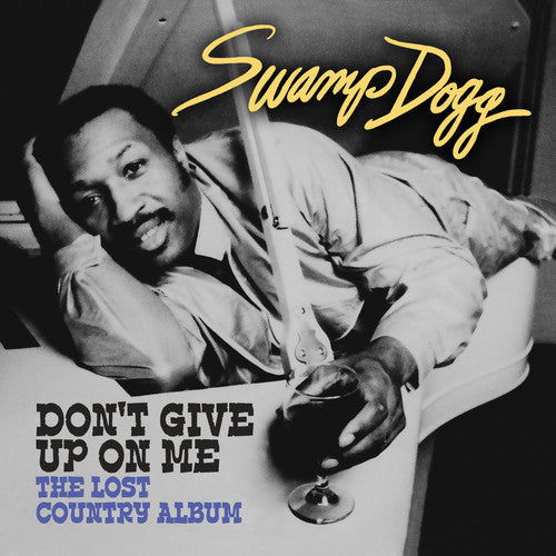 Swamp Dogg: Don't Give Up on Me - Lost Country Album - COMPACT DISCS