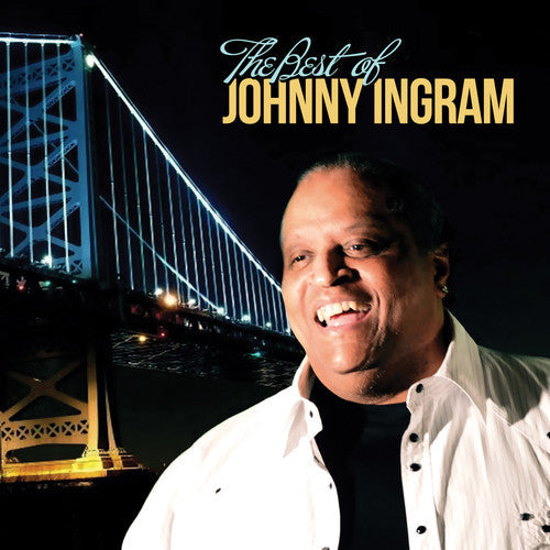 Johnny Ingram: Best of Johnny Ingram - COMPACT DISCS