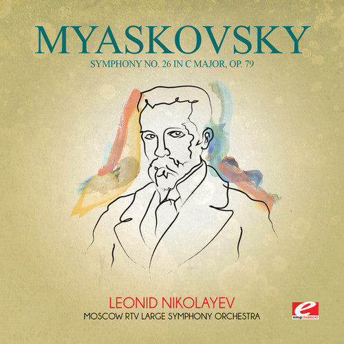 Nikolay Myaskovsky: Myaskovsky: Symphony No 26 in C Major Op 79 - COMPACT DISCS
