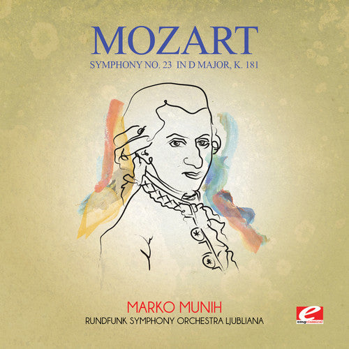 Mozart: Symphony No. 23 in D Major K. 181 - COMPACT DISCS