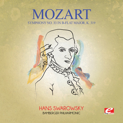 Mozart: Symphony No. 33 in B-Flat Major K. 319 - COMPACT DISCS